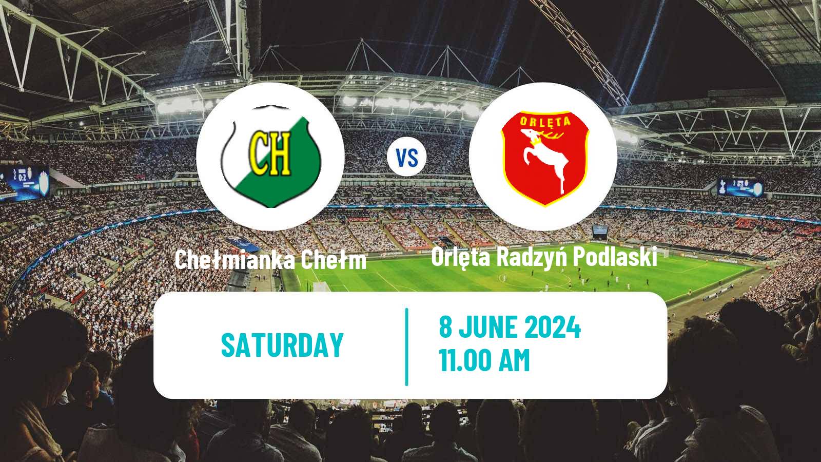 Soccer Polish Division 3 - Group IV Chełmianka Chełm - Orlęta Radzyń Podlaski