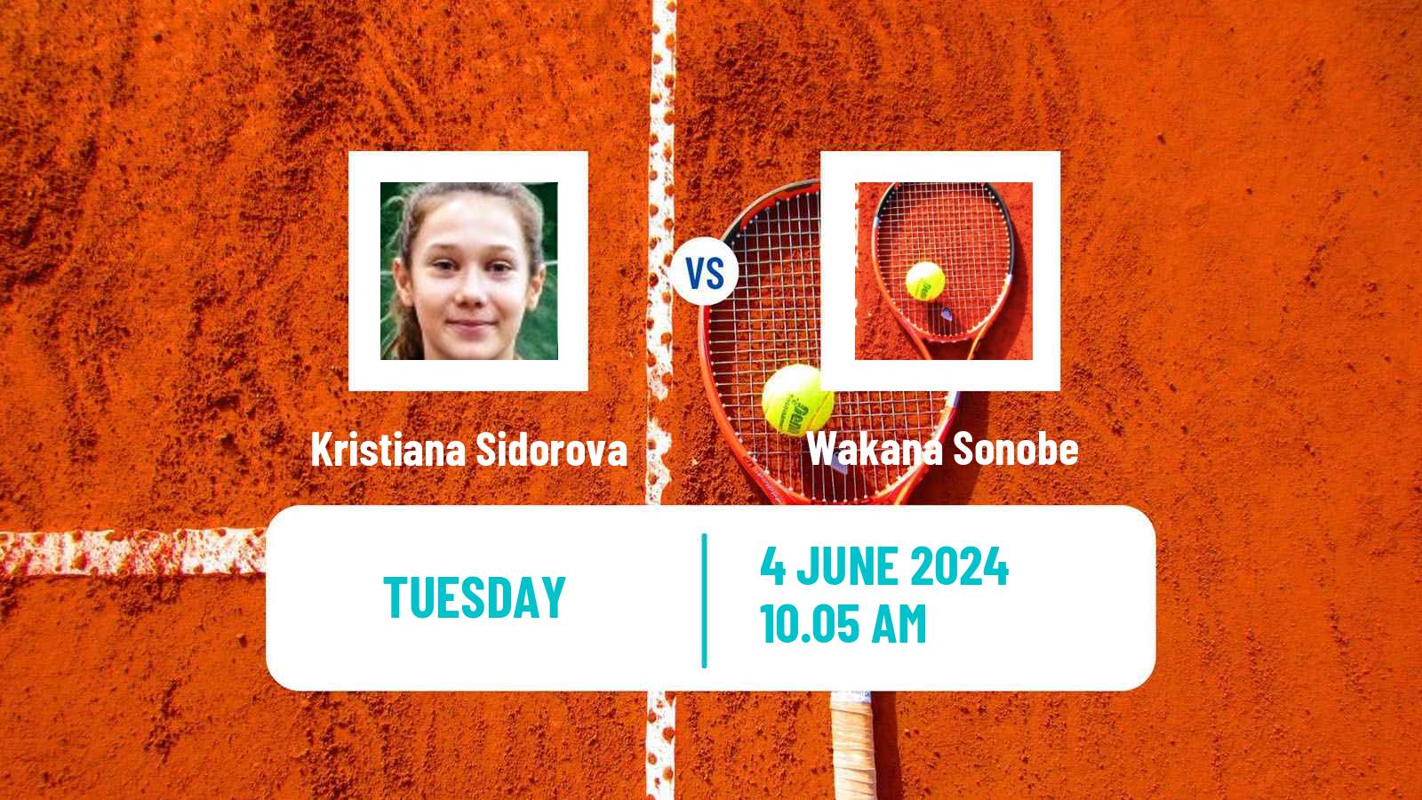 Tennis Girls Singles French Open Kristiana Sidorova - Wakana Sonobe