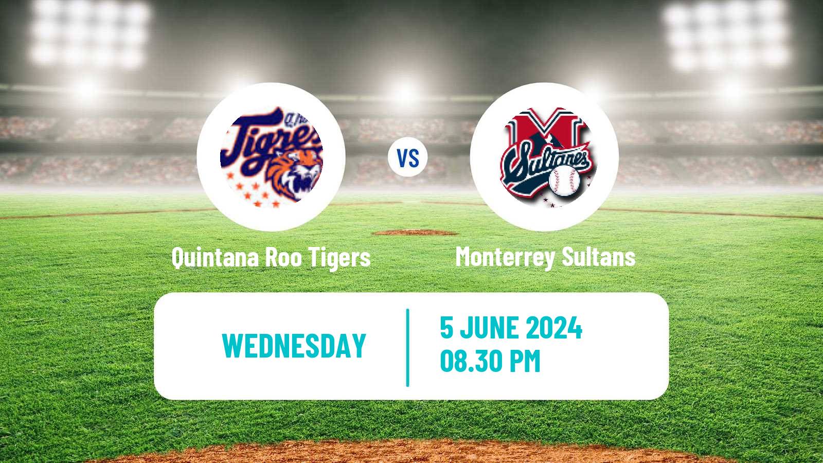Baseball LMB Quintana Roo Tigers - Monterrey Sultans
