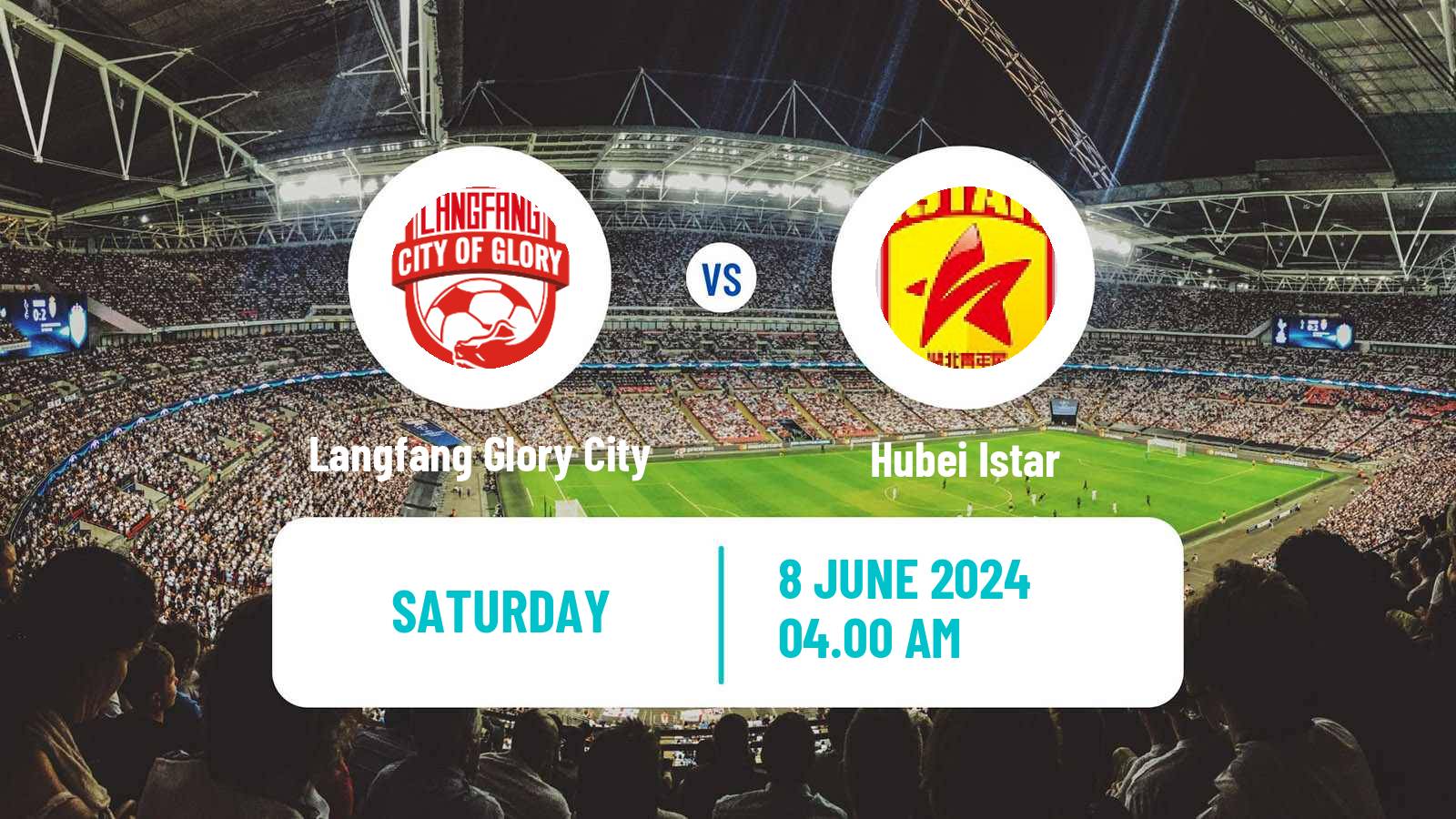 Soccer Chinese Yi League Langfang Glory City - Hubei Istar