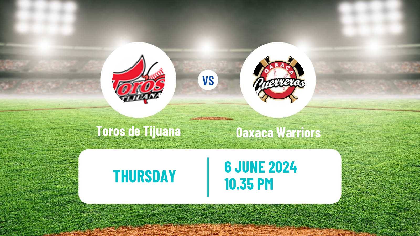 Baseball LMB Toros de Tijuana - Oaxaca Warriors