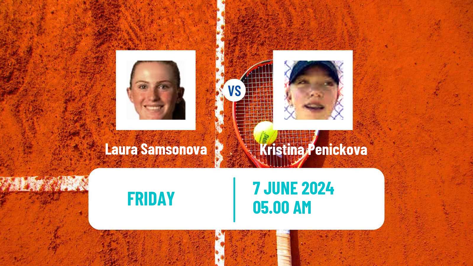 Tennis Girls Singles French Open Laura Samsonova - Kristina Penickova
