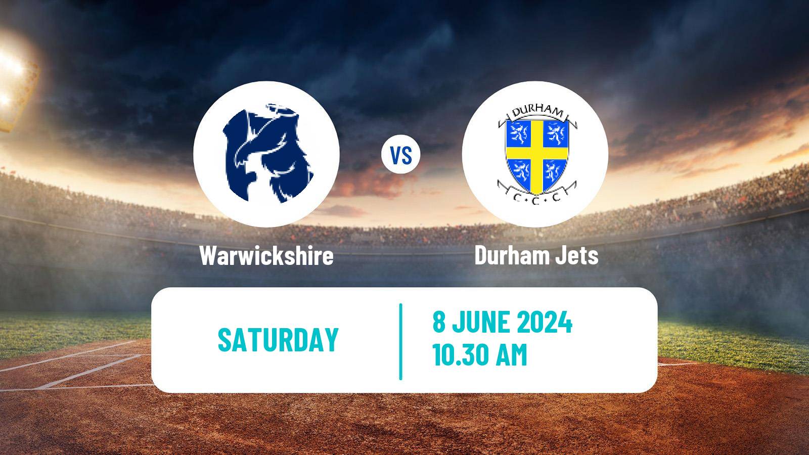 Cricket Vitality Blast Warwickshire - Durham