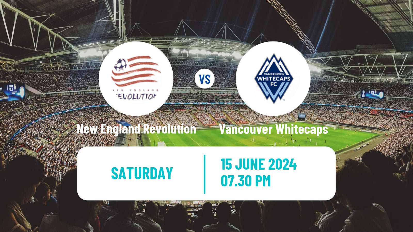 Soccer MLS New England Revolution - Vancouver Whitecaps