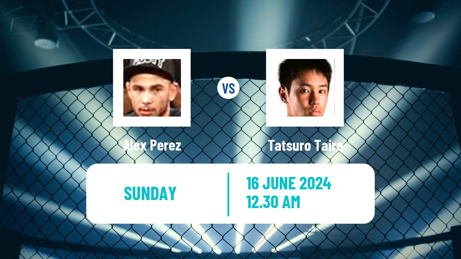 MMA Flyweight UFC Men Alex Perez - Tatsuro Taira