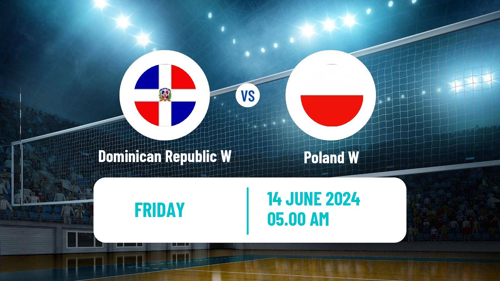 Volleyball Nations League Volleyball Women Dominican Republic W - Poland W