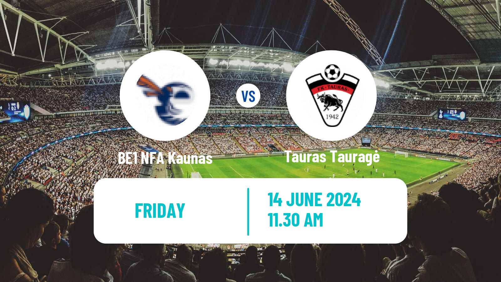 Soccer Lithuanian Division 2 BE1 NFA Kaunas - Tauras Tauragė
