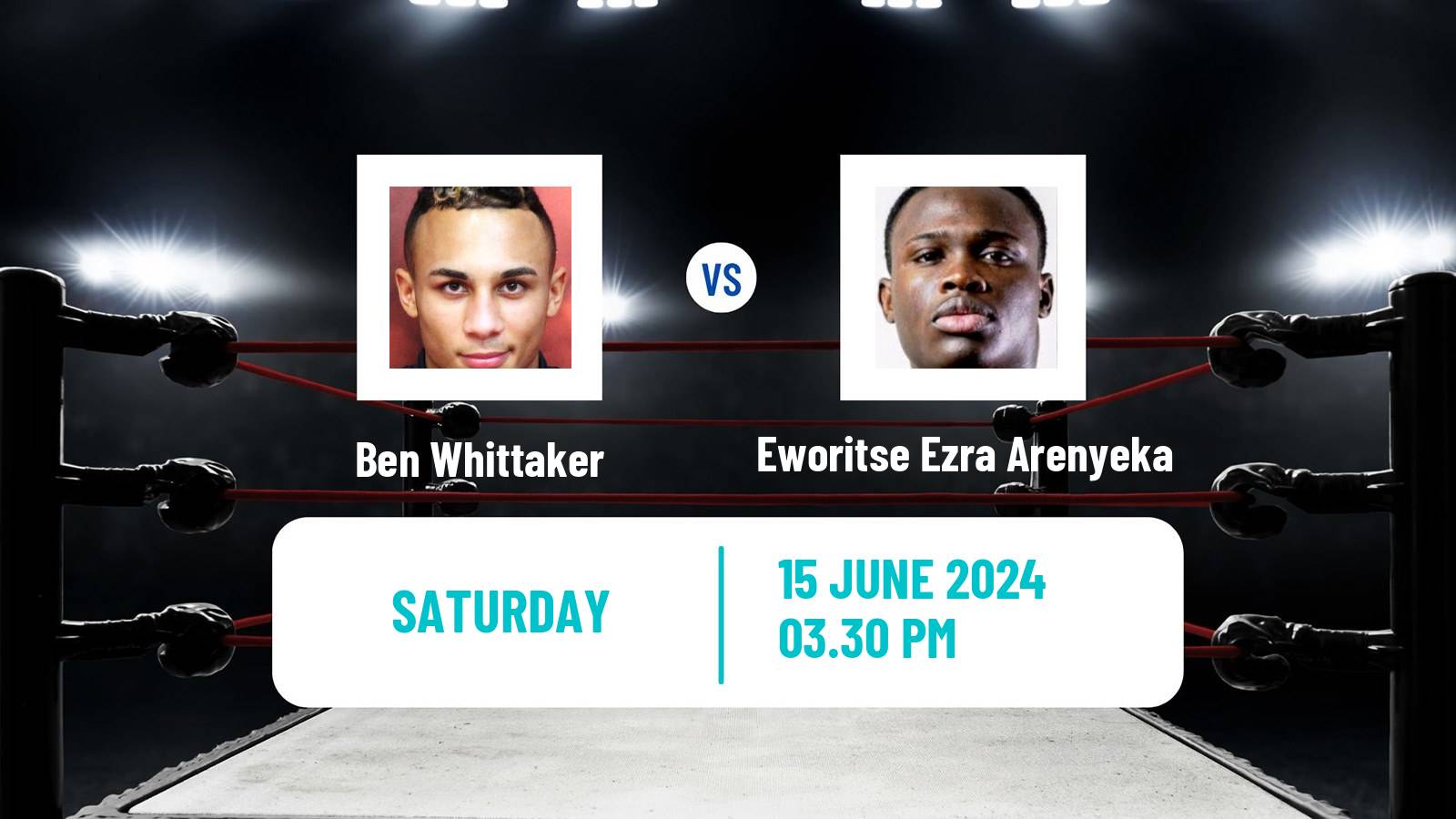 Boxing Light Heavyweight Men IBF International Title Ben Whittaker - Eworitse Ezra Arenyeka