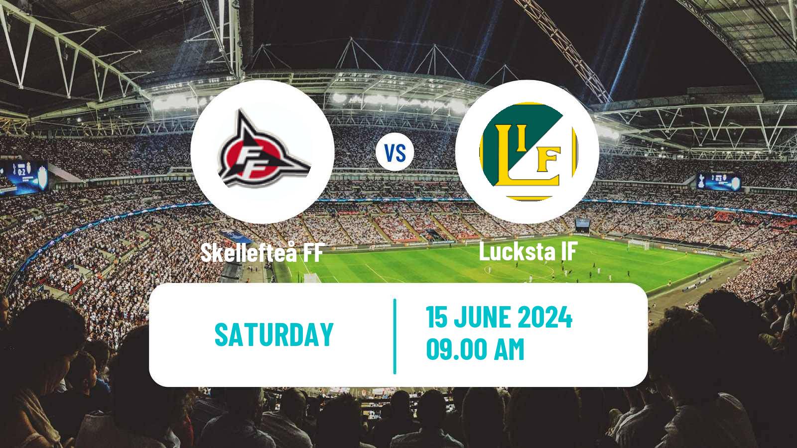 Soccer Swedish Division 2 - Norrland Skellefteå FF - Lucksta