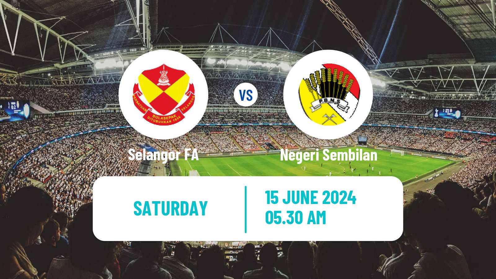 Soccer Malaysian FA Cup Selangor FA - Negeri Sembilan