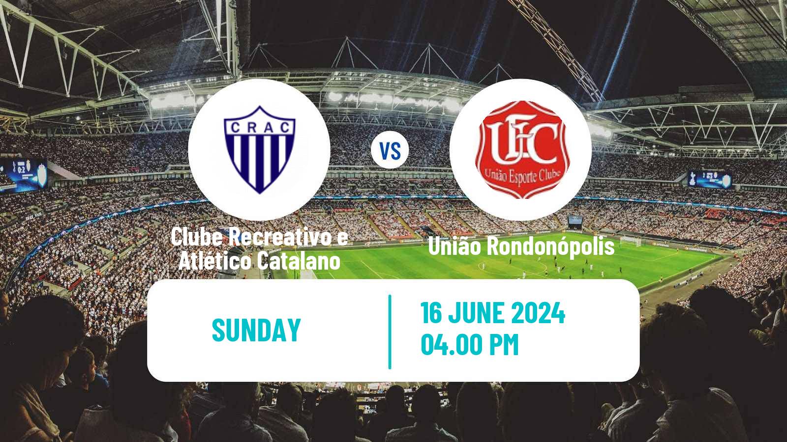 Soccer Brazilian Serie D Clube Recreativo e Atlético Catalano - União Rondonópolis