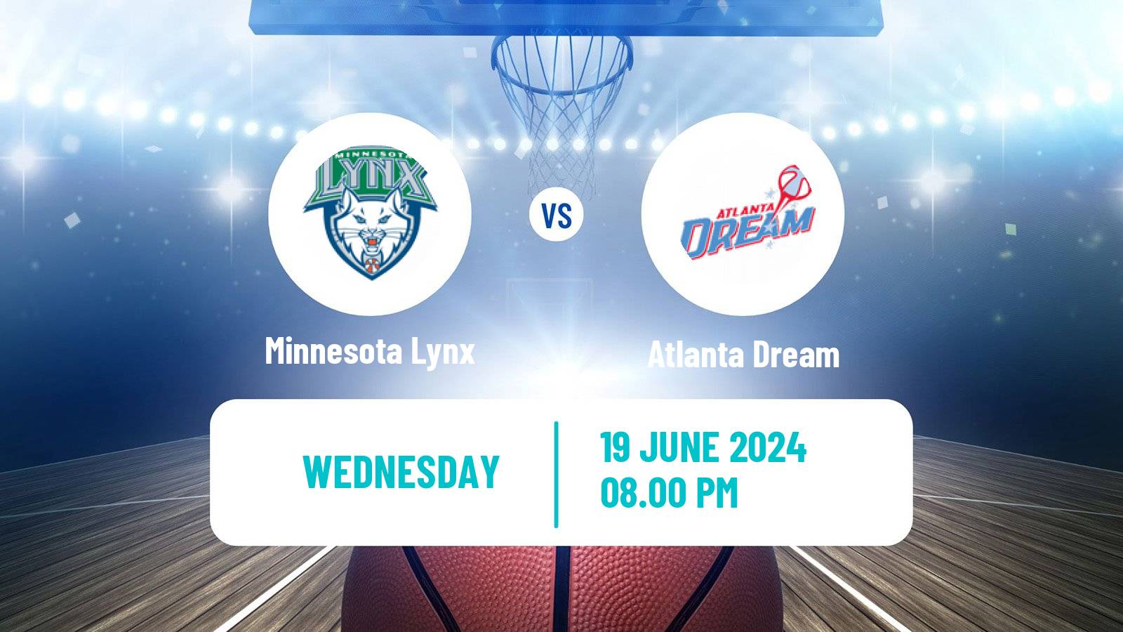 Basketball WNBA Minnesota Lynx - Atlanta Dream