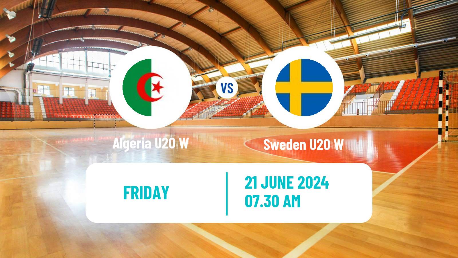 Handball World Championship U20 Handball Women Algeria U20 W - Sweden U20 W