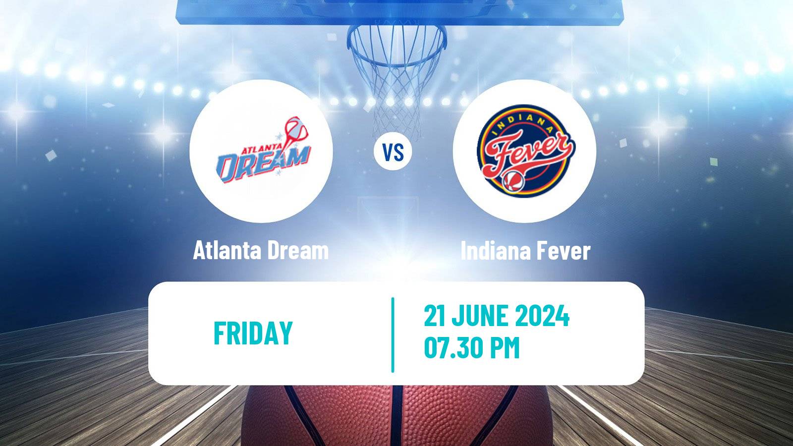 Basketball WNBA Atlanta Dream - Indiana Fever