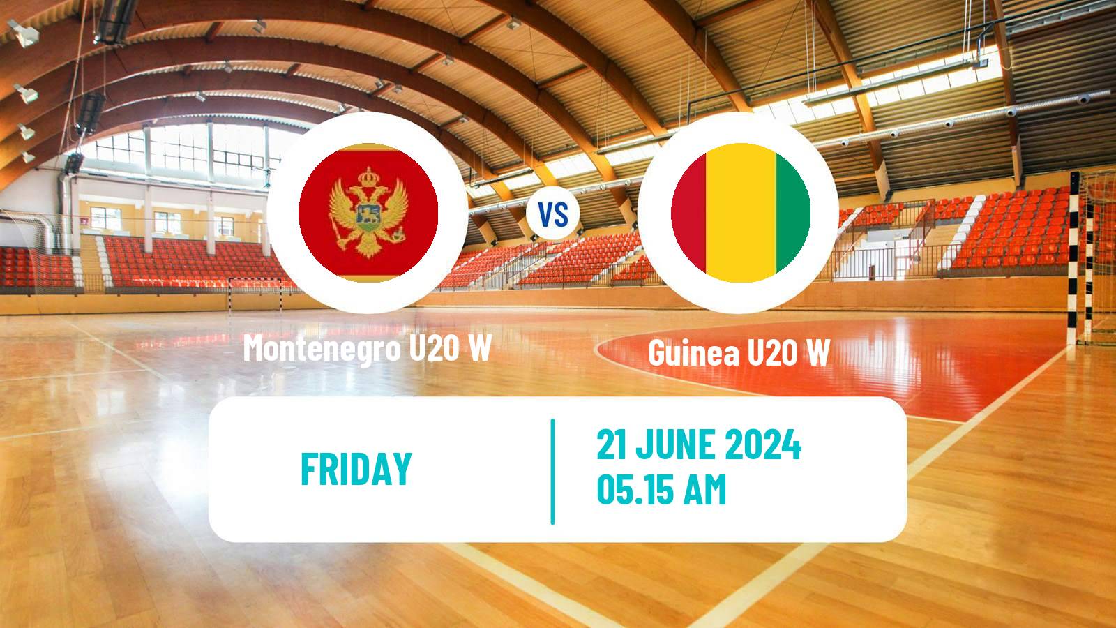 Handball World Championship U20 Handball Women Montenegro U20 W - Guinea U20 W