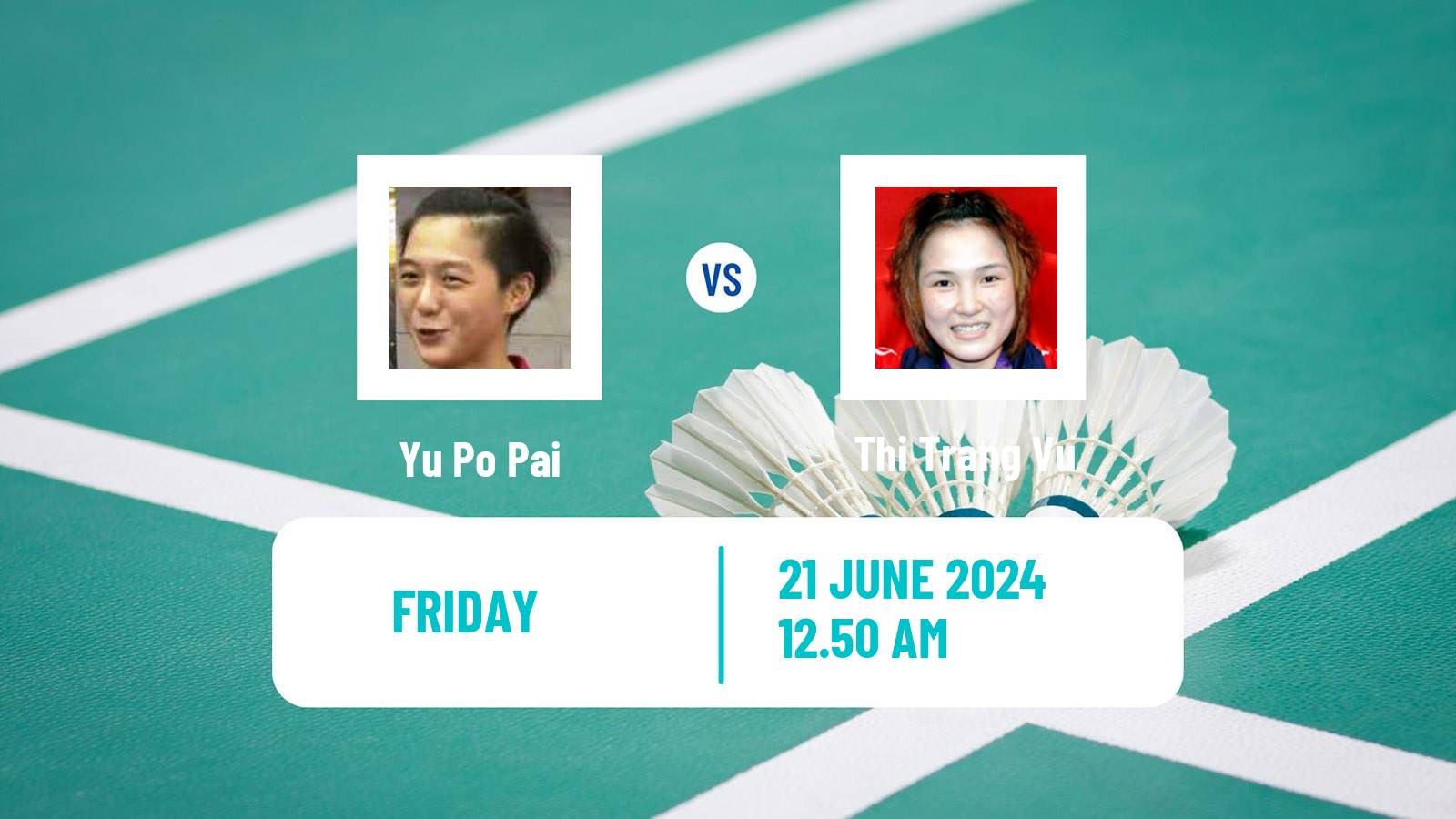 Badminton BWF World Tour Kaohsiung Masters Women Yu Po Pai - Thi Trang Vu