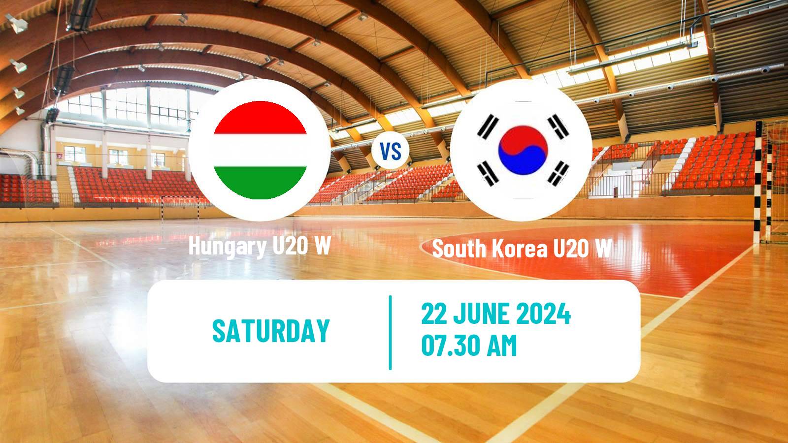 Handball World Championship U20 Handball Women Hungary U20 W - South Korea U20 W