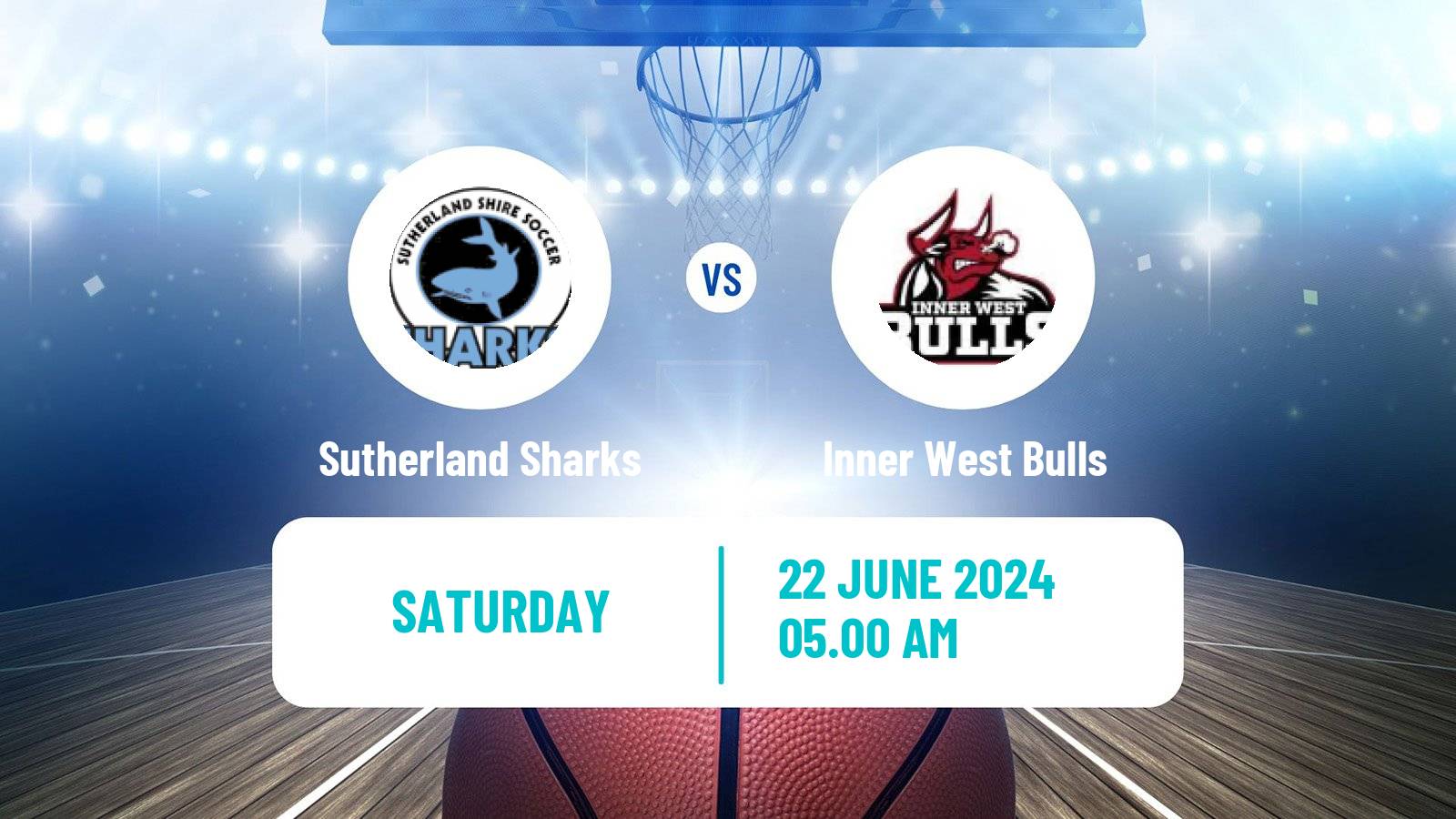 Basketball Australian NBL1 East Sutherland Sharks - Inner West Bulls