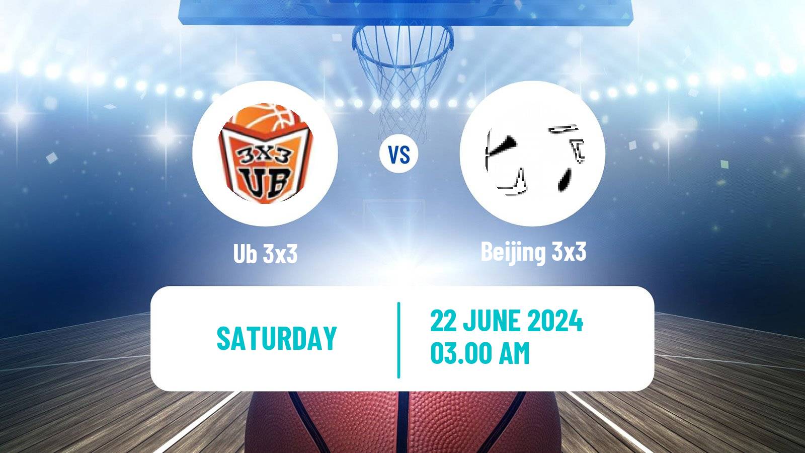 Basketball World Tour Chengdu 3x3 Ub 3x3 - Beijing 3x3