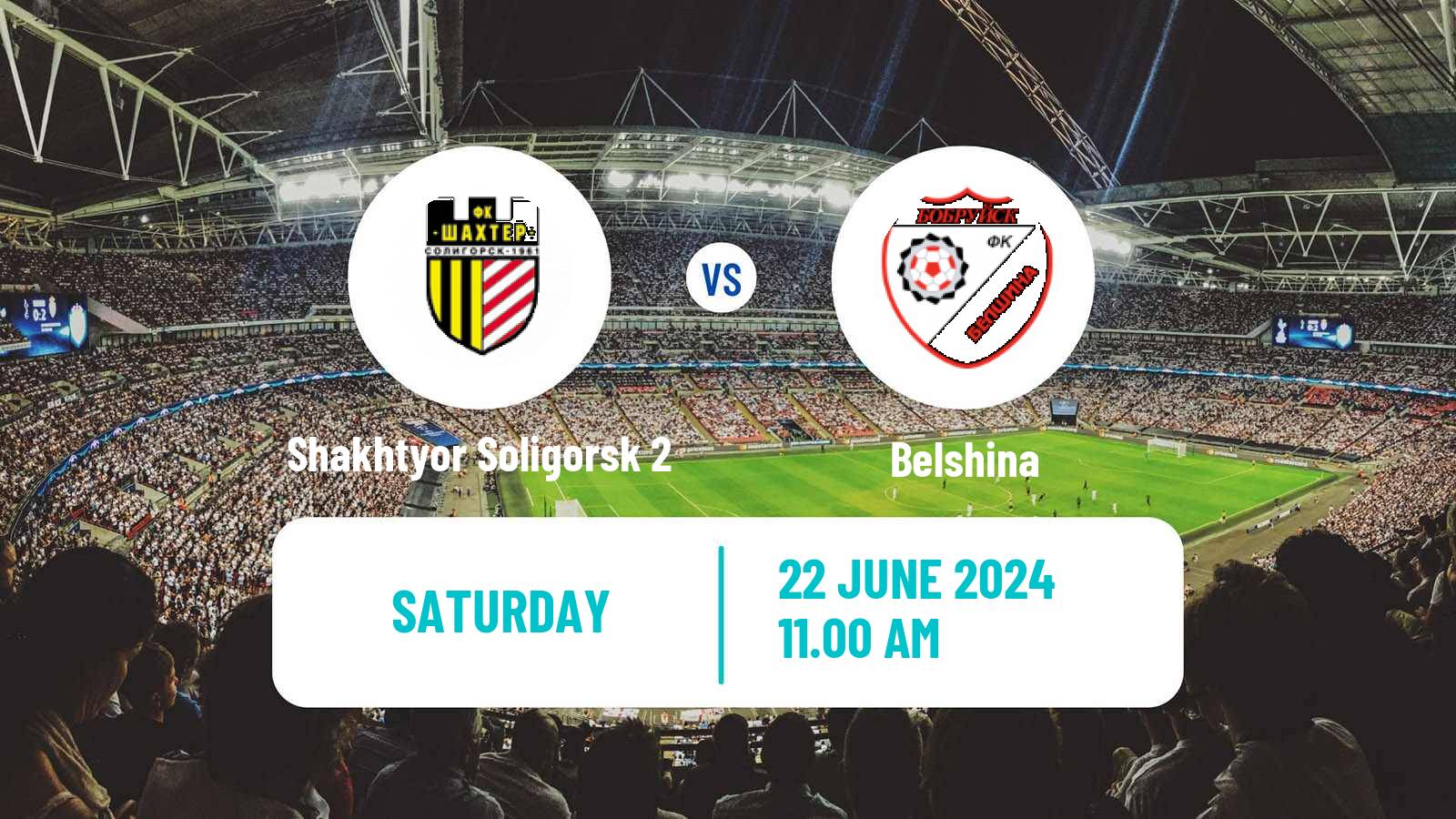 Soccer Belarusian Pershaya Liga Shakhtyor Soligorsk 2 - Belshina