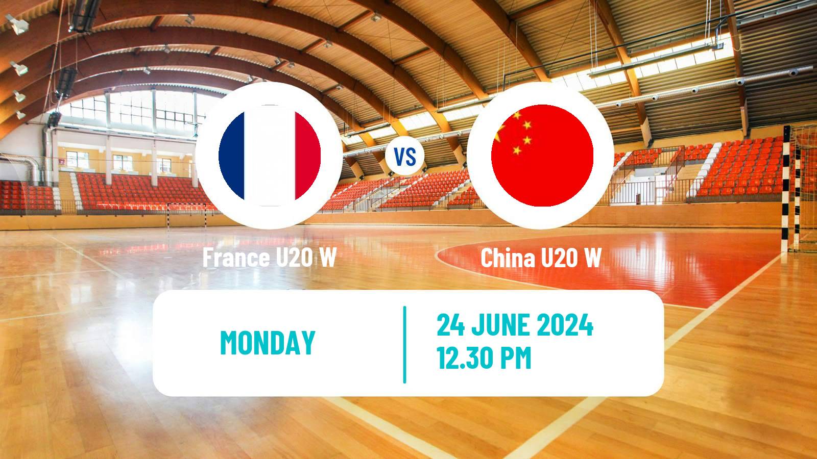 Handball World Championship U20 Handball Women France U20 W - China U20 W