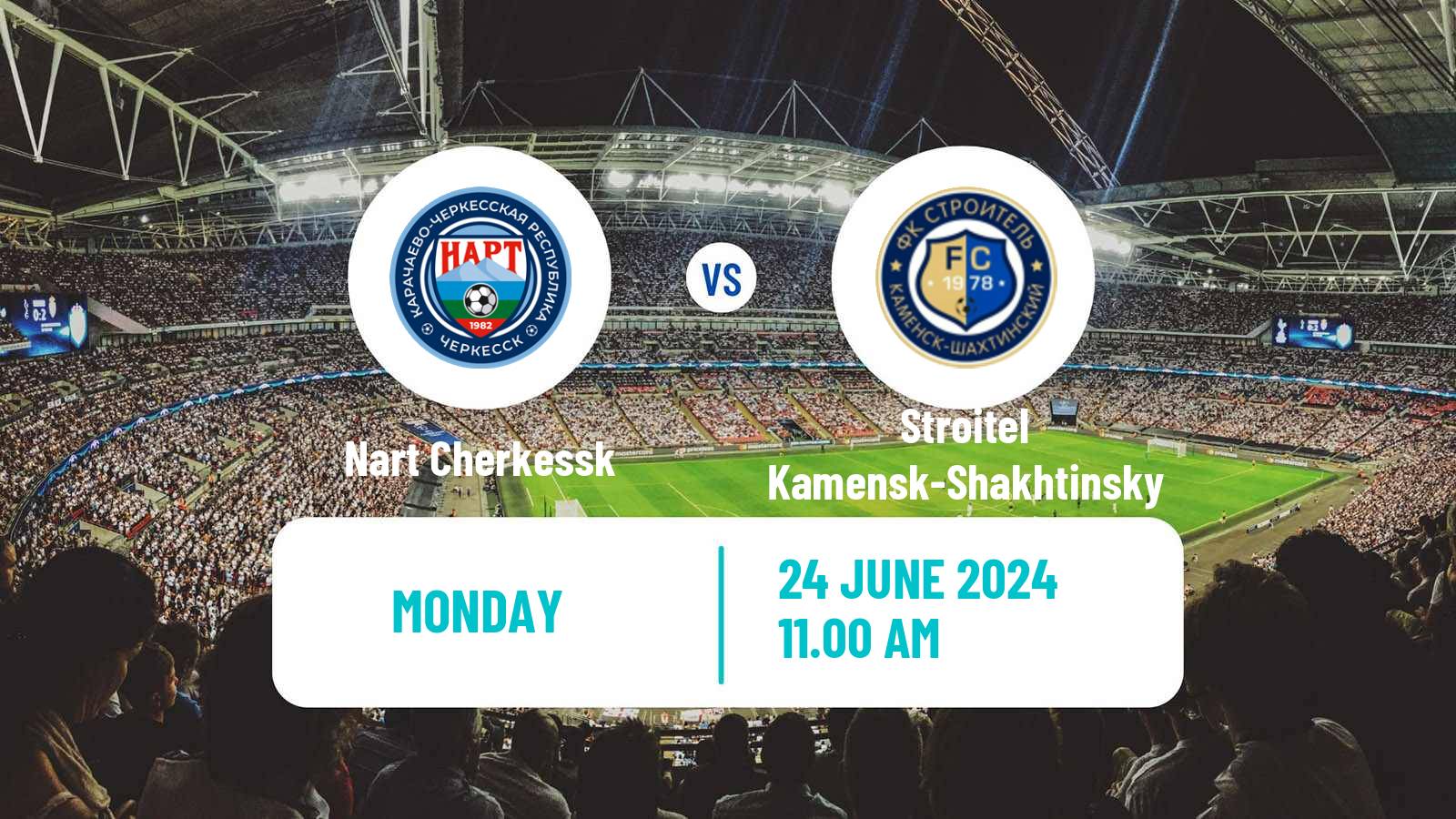 Soccer FNL 2 Division B Group 1 Nart Cherkessk - Stroitel Kamensk-Shakhtinsky