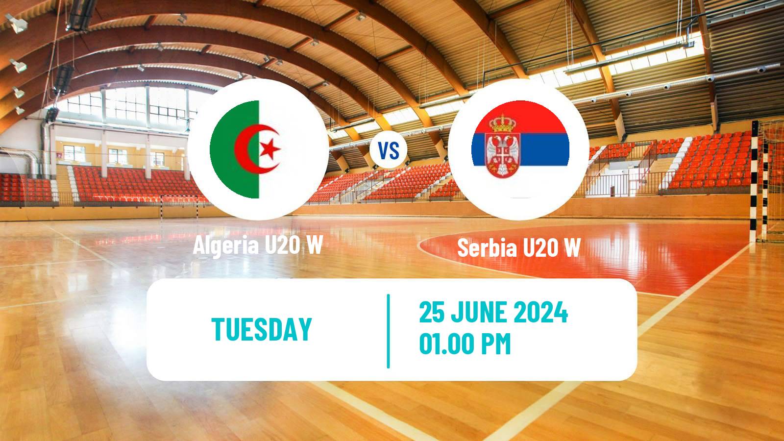 Handball World Championship U20 Handball Women Algeria U20 W - Serbia U20 W