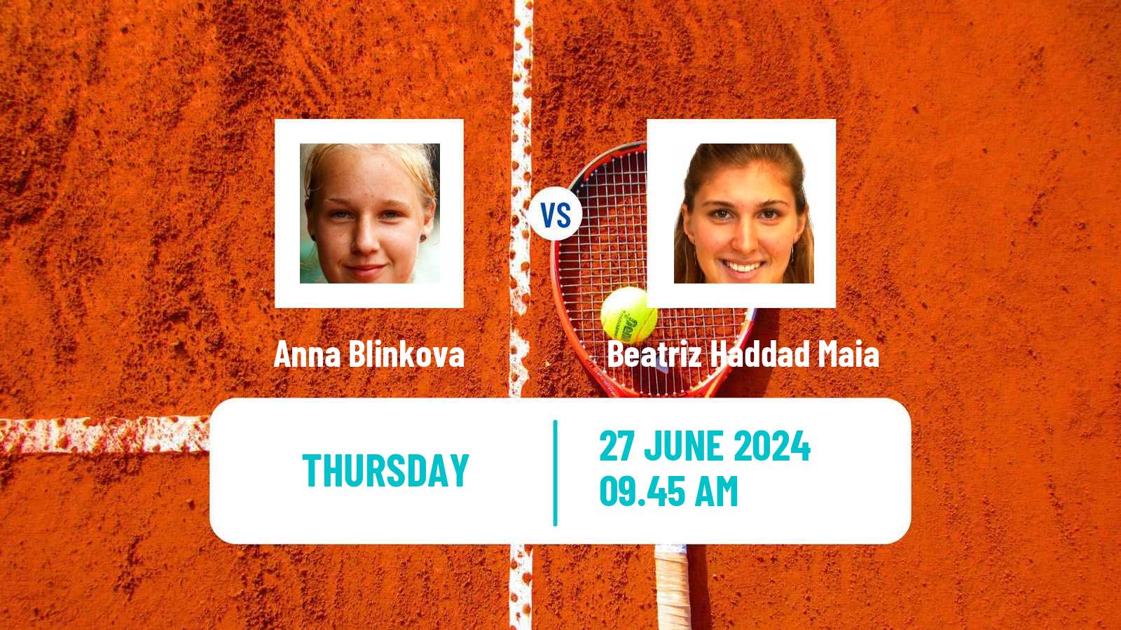 Tennis WTA Bad Homburg Anna Blinkova - Beatriz Haddad Maia