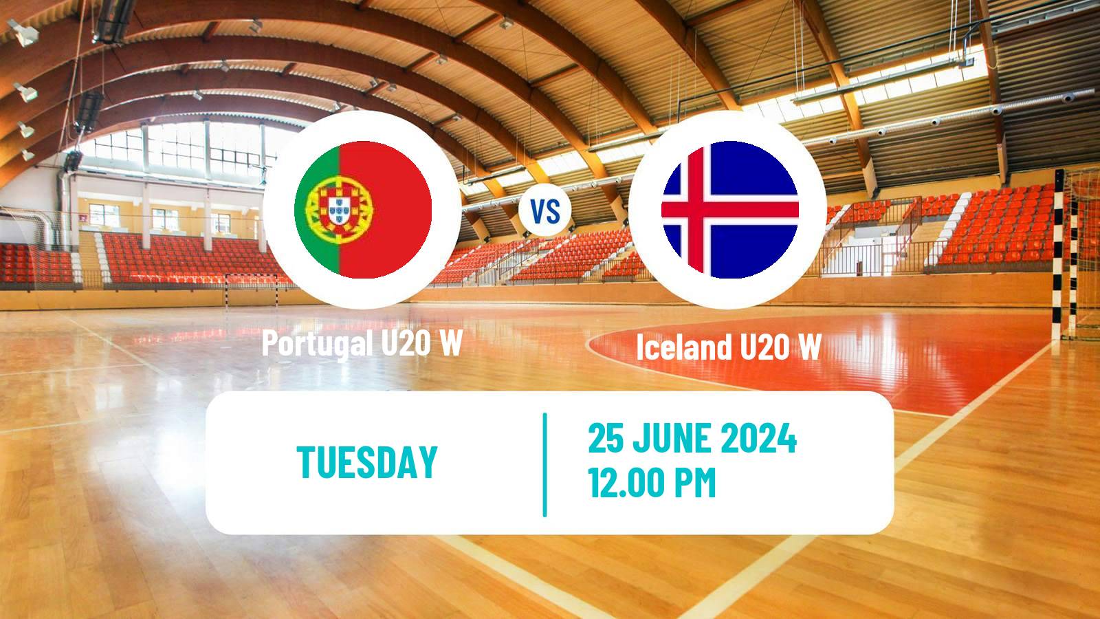 Handball World Championship U20 Handball Women Portugal U20 W - Iceland U20 W