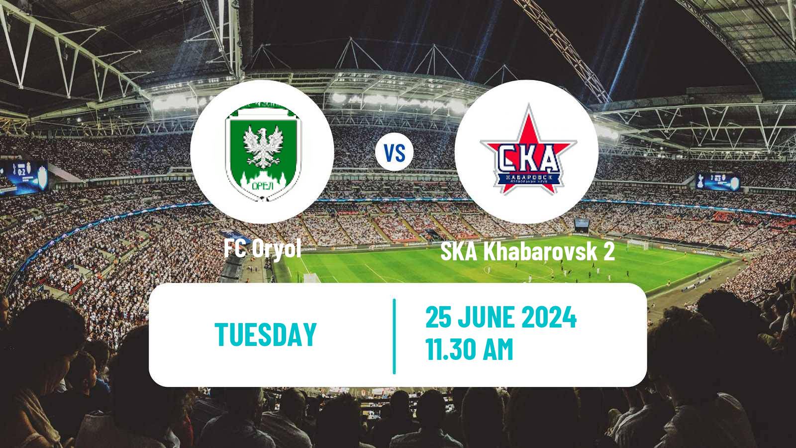 Soccer FNL 2 Division B Group 3 Oryol - SKA Khabarovsk 2