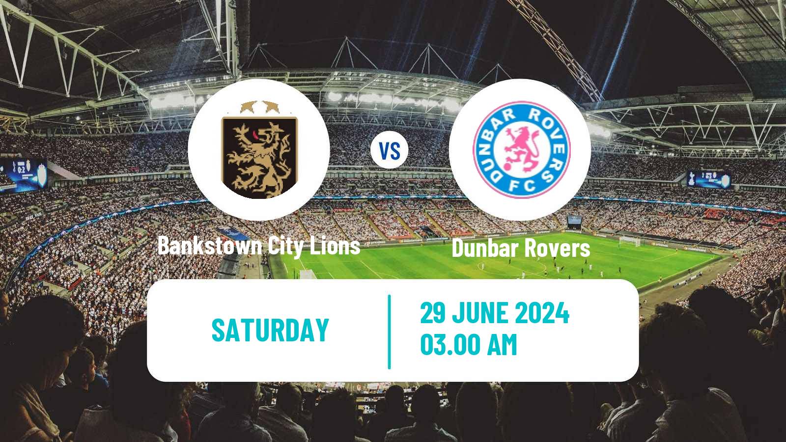 Soccer Australian NSW League One Bankstown City Lions - Dunbar Rovers