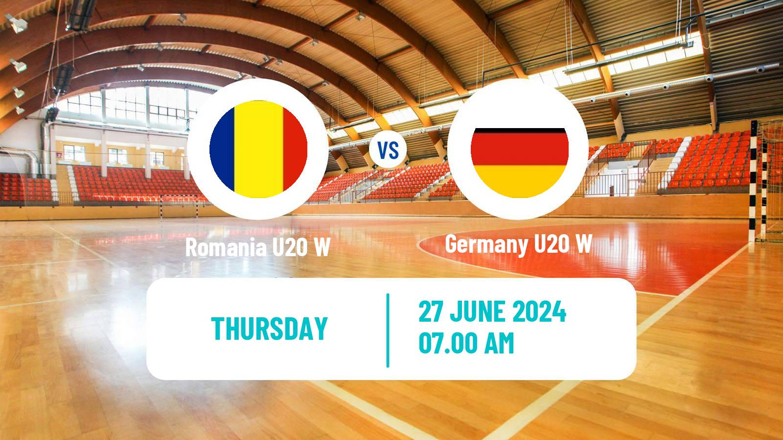 Handball World Championship U20 Handball Women Romania U20 W - Germany U20 W