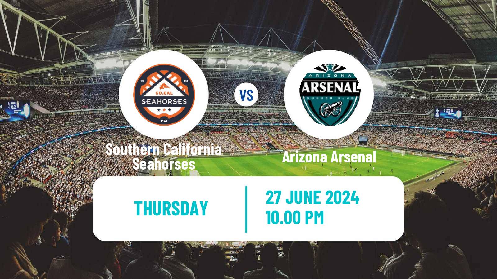 Soccer USL League Two Southern California Seahorses - Arizona Arsenal