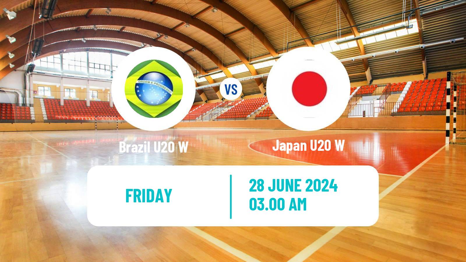 Handball World Championship U20 Handball Women Brazil U20 W - Japan U20 W