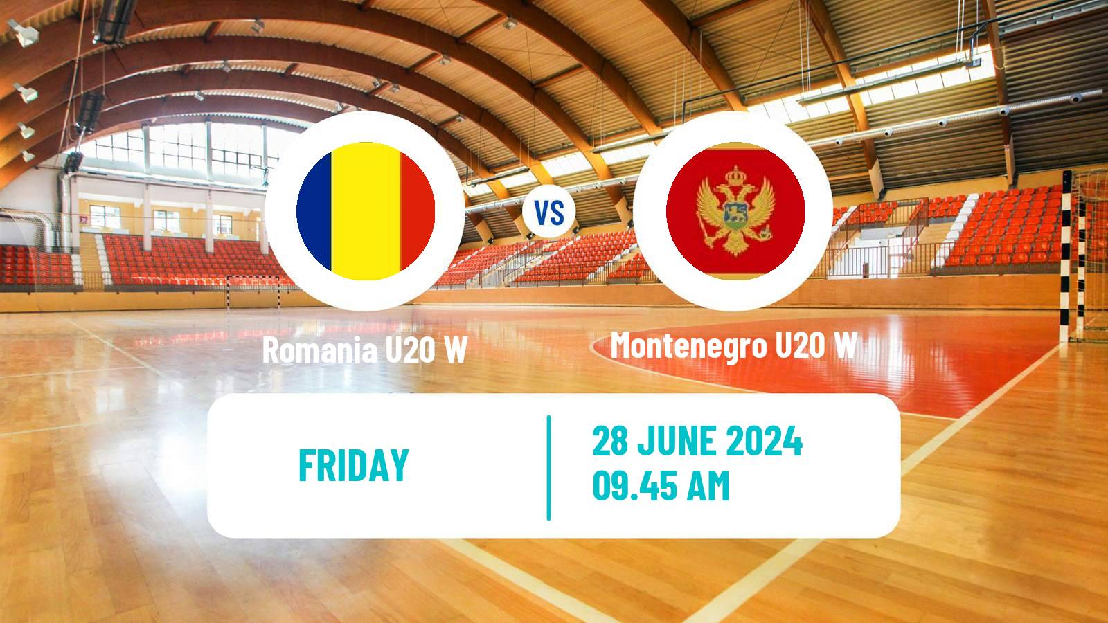 Handball World Championship U20 Handball Women Romania U20 W - Montenegro U20 W