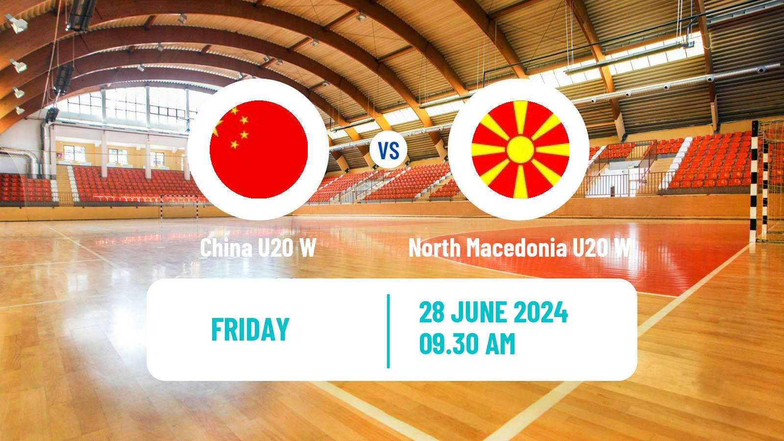 Handball World Championship U20 Handball Women China U20 W - North Macedonia U20 W