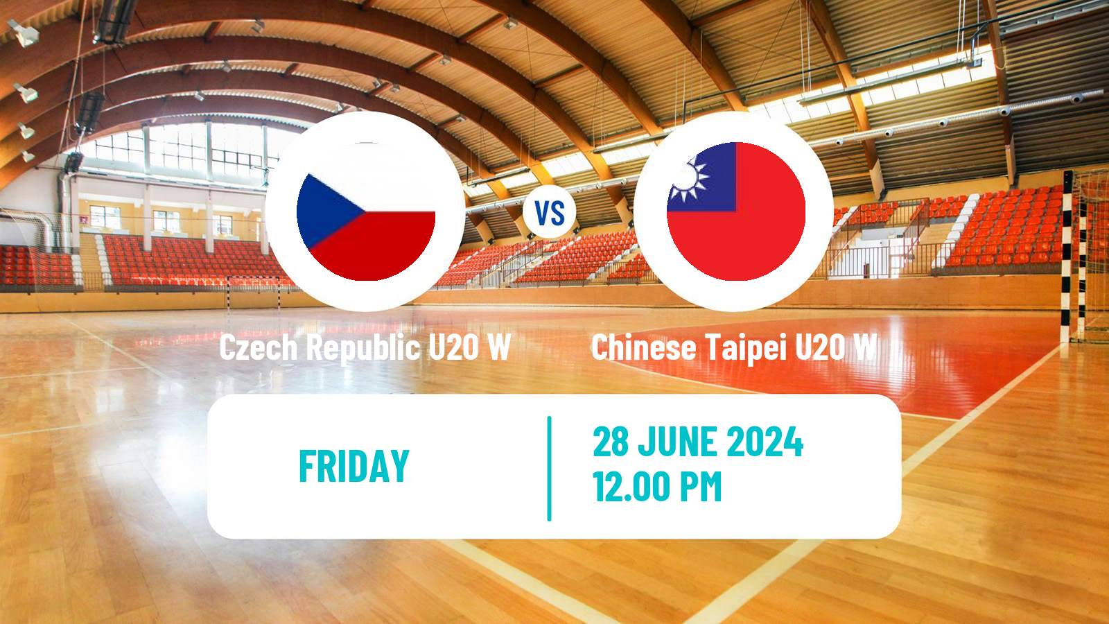 Handball World Championship U20 Handball Women Czech Republic U20 W - Chinese Taipei U20 W