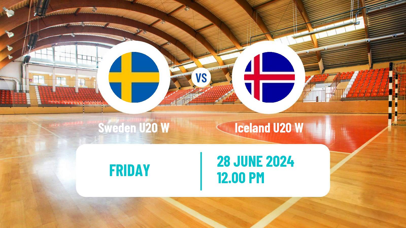 Handball World Championship U20 Handball Women Sweden U20 W - Iceland U20 W