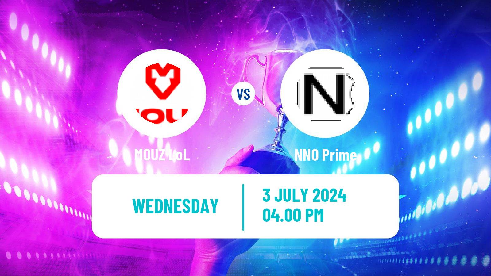 Esports League Of Legends Prime League MOUZ - NNO Prime