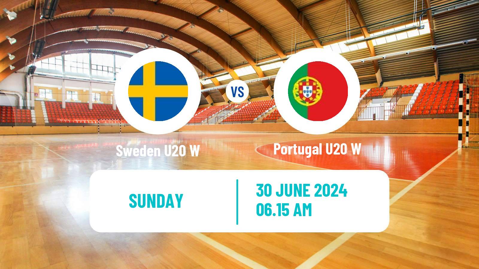 Handball World Championship U20 Handball Women Sweden U20 W - Portugal U20 W