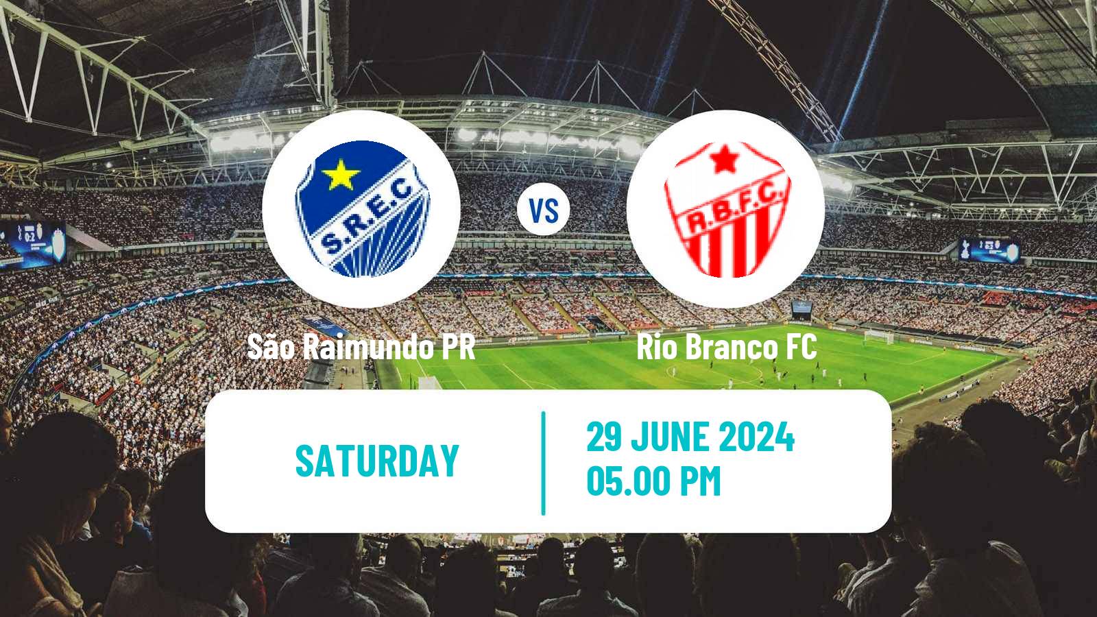Soccer Brazilian Serie D São Raimundo PR - Rio Branco FC