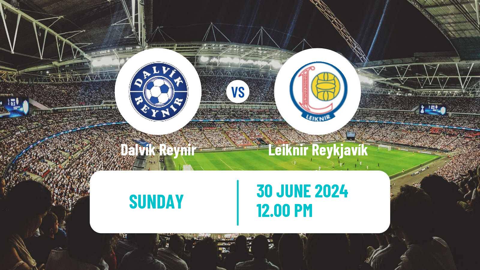 Soccer Icelandic Lengjudeildin Dalvík Reynir - Leiknir Reykjavík
