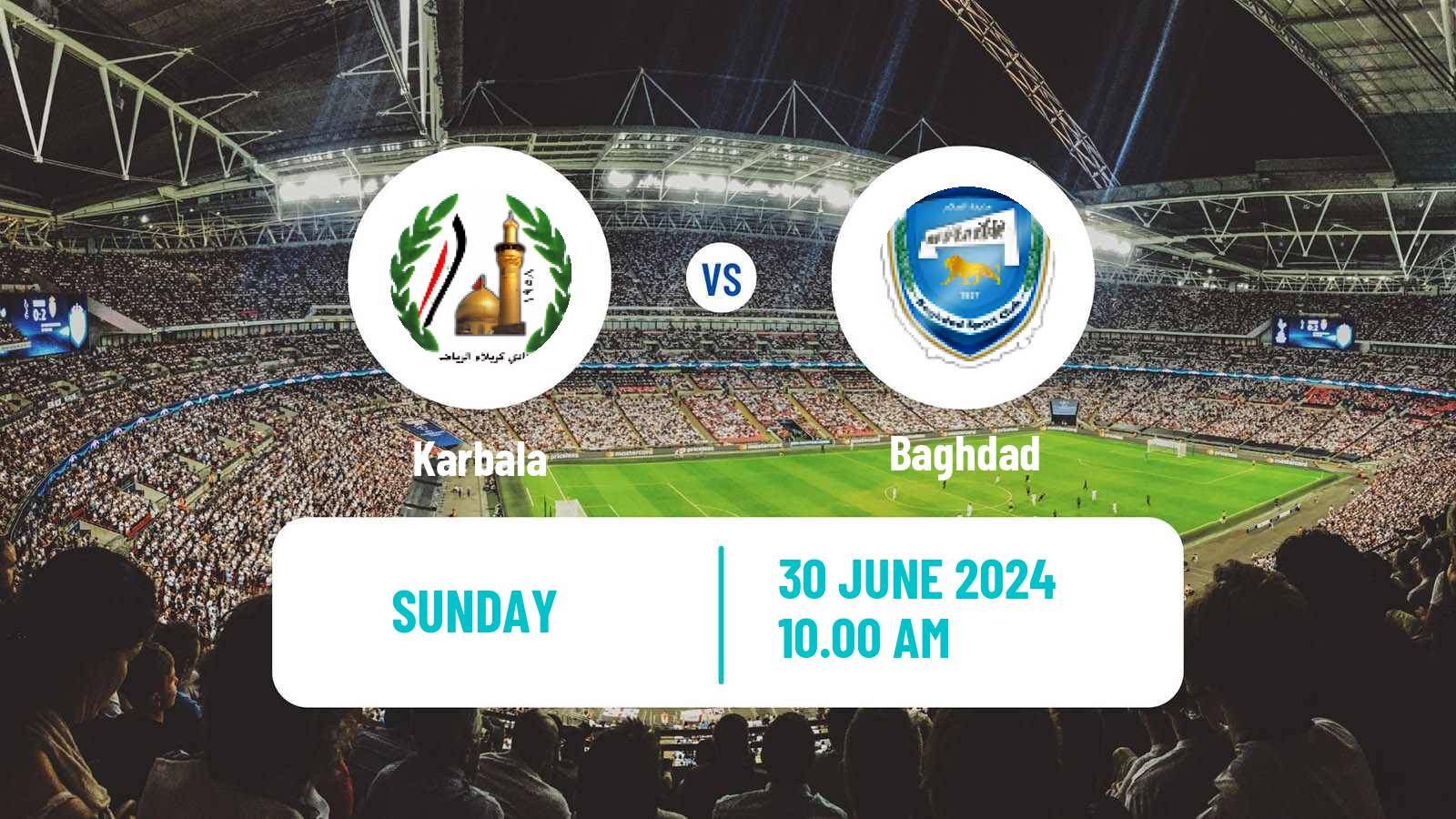 Soccer Iraqi Premier League Karbala - Amanat Baghdad