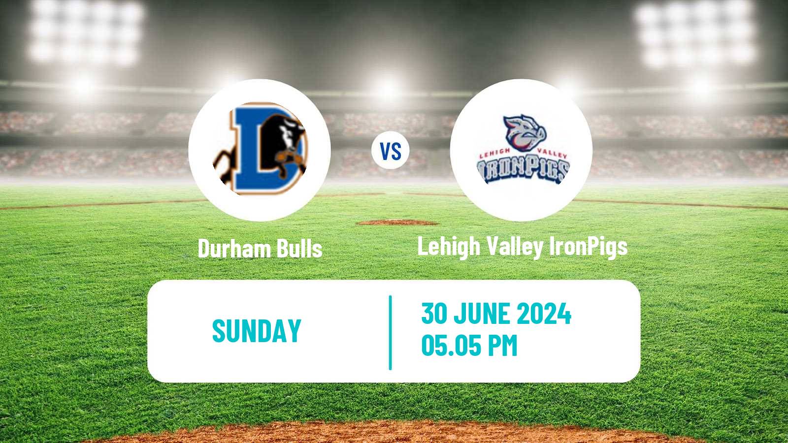 Baseball IL Durham Bulls - Lehigh Valley IronPigs