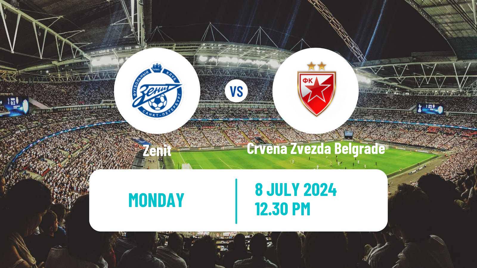 Soccer Club Friendly Zenit - Crvena Zvezda Belgrade