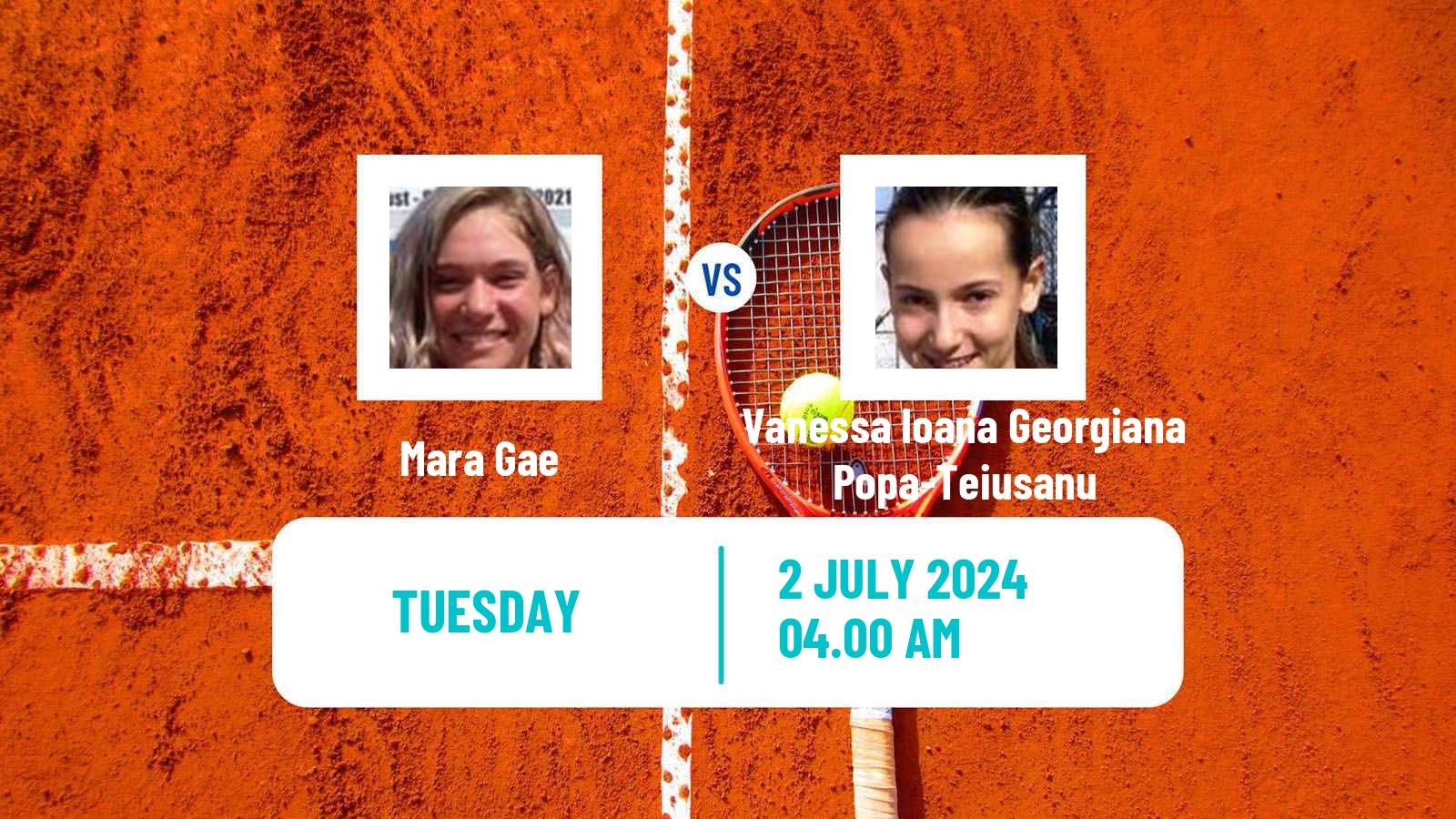 Tennis ITF W15 Galati 2 Women Mara Gae - Vanessa Ioana Georgiana Popa-Teiusanu