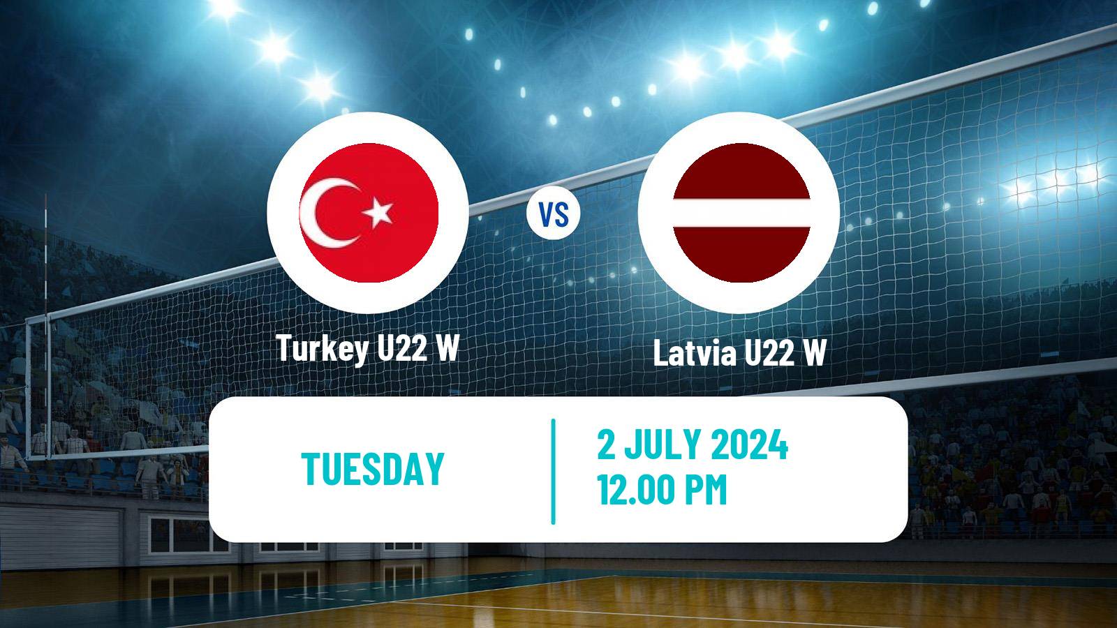 Volleyball European Championship U22 Volleyball Women Turkey U22 W - Latvia U22 W