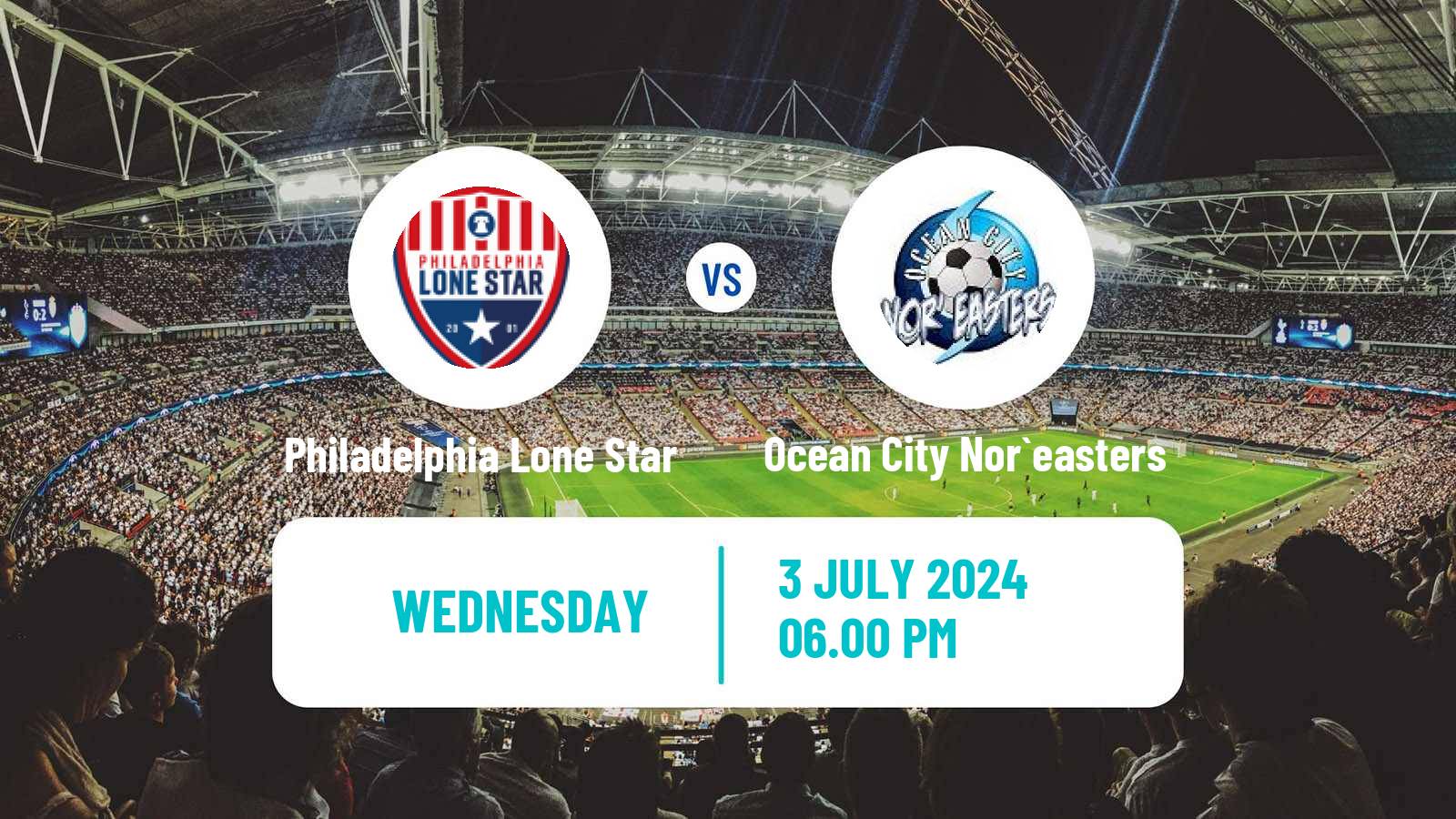 Soccer USL League Two Philadelphia Lone Star - Ocean City Nor`easters