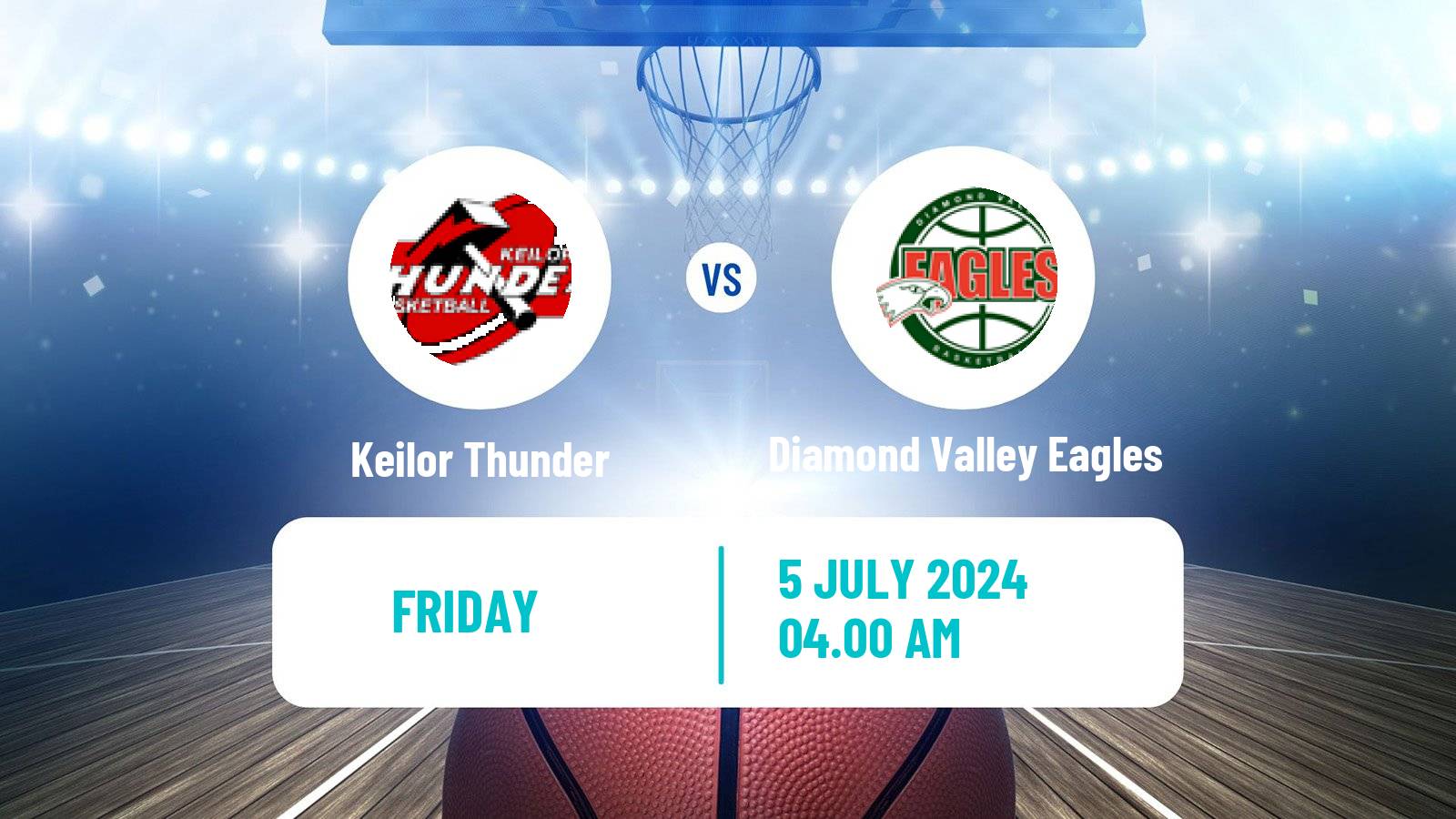 Basketball Australian NBL1 South Women Keilor Thunder - Diamond Valley Eagles