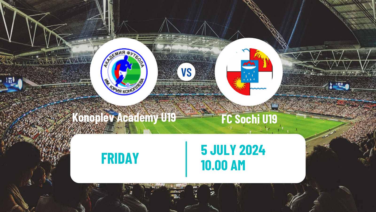 Soccer Russian Youth League Konoplev Academy U19 - Sochi U19